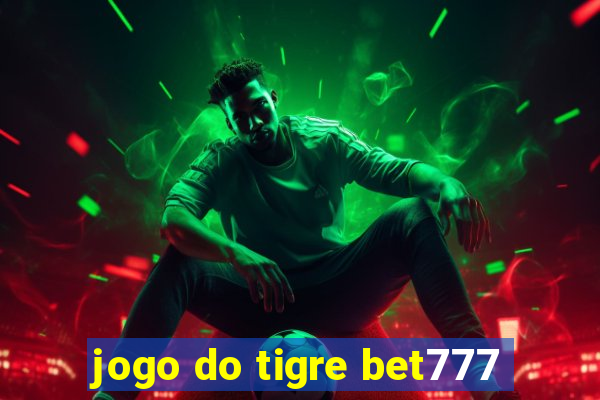 jogo do tigre bet777